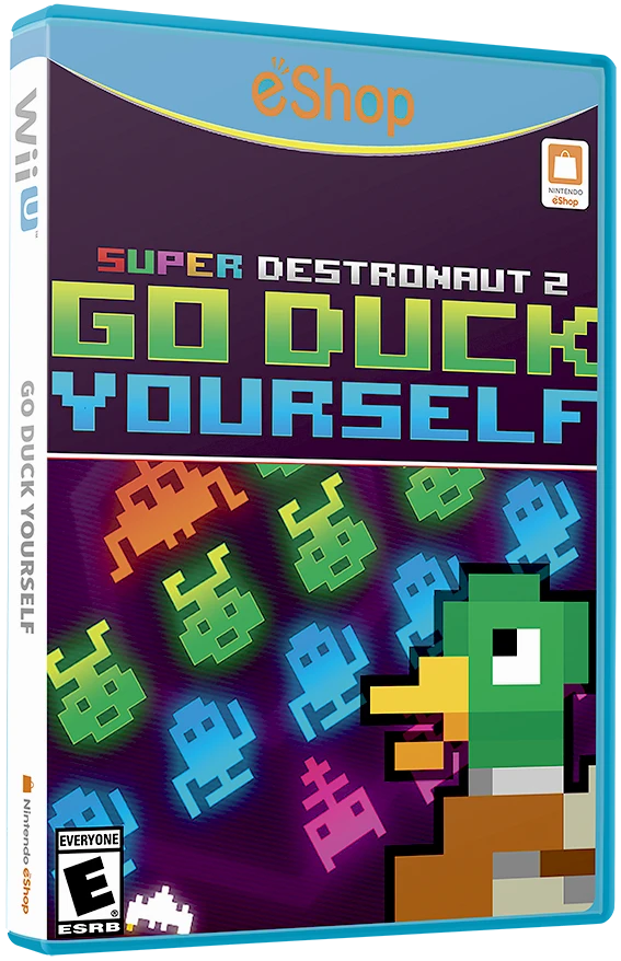 Super Destronaut 2: Go Duck Yourself 